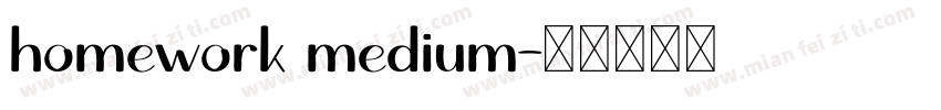 homework medium字体转换